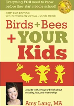 Birds = Bees + Your Kids - Teen World Confidential